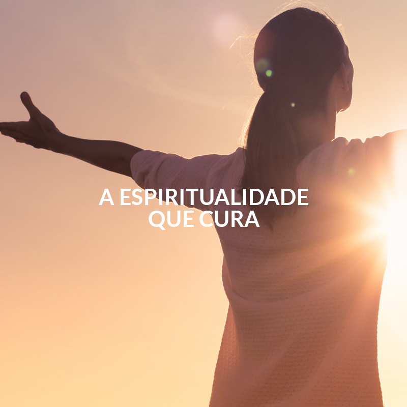 Espiritualidade que Cura